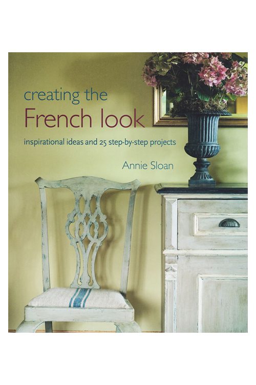 Annie Sloan Creating the French Look Könyv
